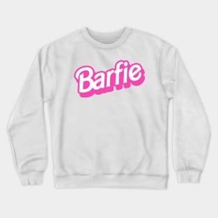 Barfie Girl Crewneck Sweatshirt